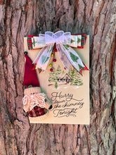 Load image into Gallery viewer, Hurry Down The Chimney
