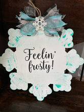 Load image into Gallery viewer, Feelin&#39; Frosty
