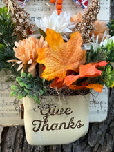 Load image into Gallery viewer, Give Thanks Fall Arrangement
